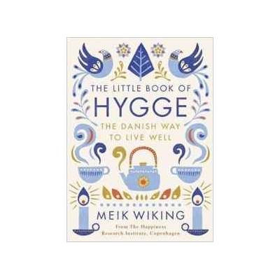 Penguin books The Little Book of Hygge: The Danish Way to Live Well 9780241283912