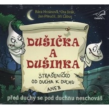 Dušička a Dušinka - před duchy se pod duchnu neschováš