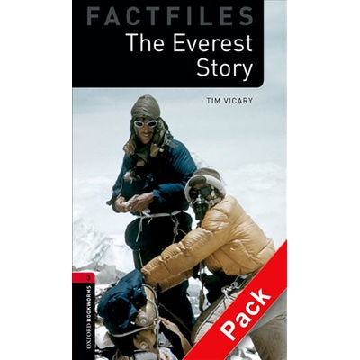 Oxford Bookworms Factfiles New Edition 3 the Everest Story with Audio Mp3 Pack