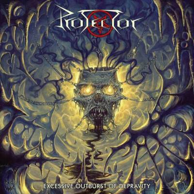 Protector - Excessive Outburst Of Depravity (Limited Edition) LP