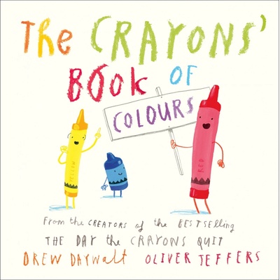 The Crayons Book Of Colours - Drew Daywalt