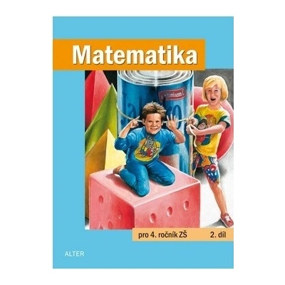 Matematika pro 4. ročník ZŠ 2.díl