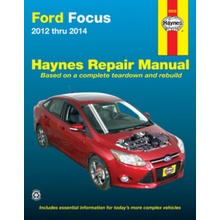 Ford Focus Haynes Repair Manual - 2012 Thru 2014 - Based on a Complete Teardown and Rebuild Editors of Haynes ManualsPaperback