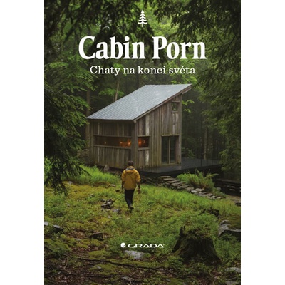 Cabin Porn Chaty na konci světa