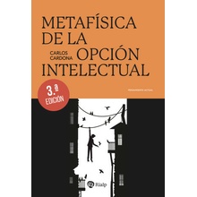 Metafísica de la opción intelectual