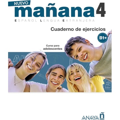 NUEVO MAÑANA 4 (EJERCICIOS) B1+