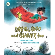 Drew, Moo and Bunny, Too - Owen Sheers