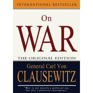 On War | Gen Carl Von Clausewitz (2010)