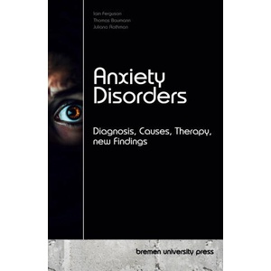 Anxiety Disorders | Thomas Baumann, Juliana Rothman (ISBN: 9783690350938)