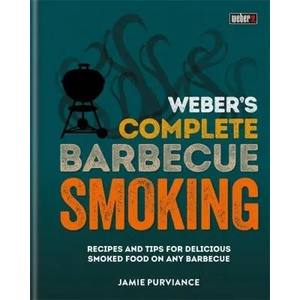 Weber's Complete BBQ Smoking | Jamie Purviance (ISBN: 9780600635123)