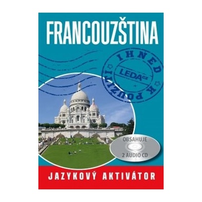 Francouzština ihned k použití. Jazykový aktivátor + 2 CD - Jarmila Janešová, Libuše Prokopová
