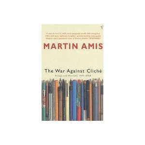 War Against Cliche | Martin Amis (2000)