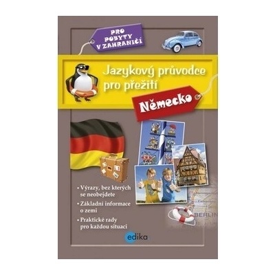 Jazykový průvodce pro přežití Německo