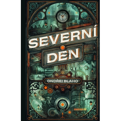 Severní den - Ondřej Blaho