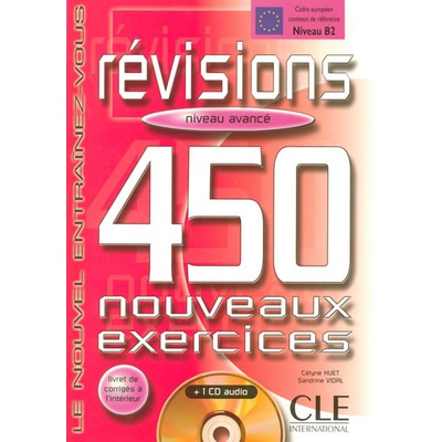 Révisions 450 nouveaux exercices - niveau avancé + audio CD + - Huet C., Vidal S.