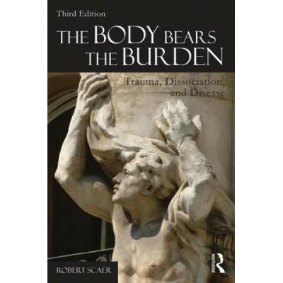 Body Bears the Burden | Robert Scaer