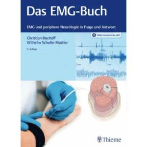 Das EMG-Buch | Christian Bischoff, Wilhelm Schulte-Mattler (ISBN: 9783132434387)