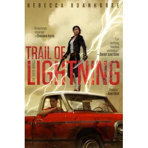 Trail of Lightning | Rebecca Roanhorse (ISBN: 9781534413504)