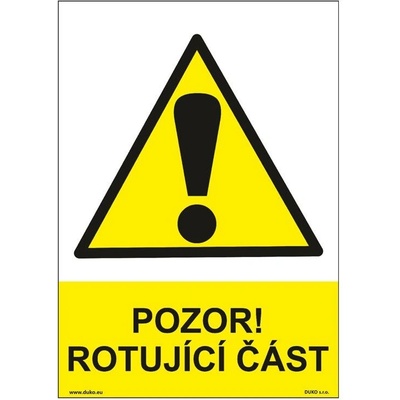 DUKO POZOR! ROTUJÍCÍ ČÁST Formát: 105 x 148 mm, Materiál: plast 1 mm, samolepící vinylová fólie