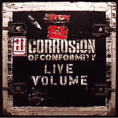 Corrosion of Conformity - Live Volume