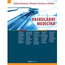 Vaskulární medicína - Debora Karetová; Miloslav Chochola