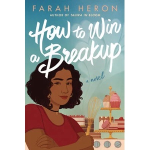 How to Win a Breakup | Heron Farah (ISBN: 9781542036092)