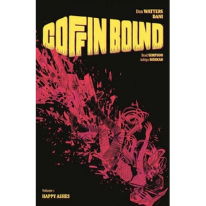 Coffin Bound Volume 1: Happy Ashes | Dan Watters (ISBN: 9781534313743)
