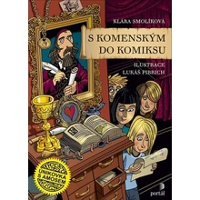 S Komenským do komiksu Únikovka s Amosem