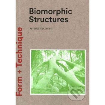 Biomorphic Structures Agkathidis Asterios