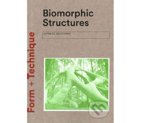 Biomorphic Structures Agkathidis Asterios