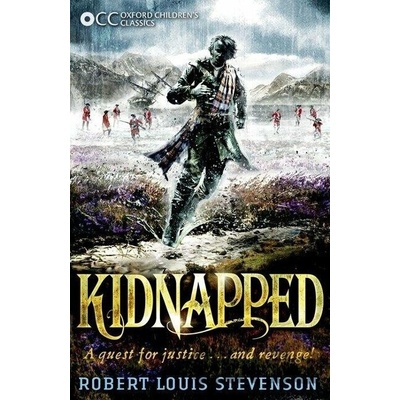 Oxford Children's Classics: Kidnapped Stevenson Robert LouisPaperback