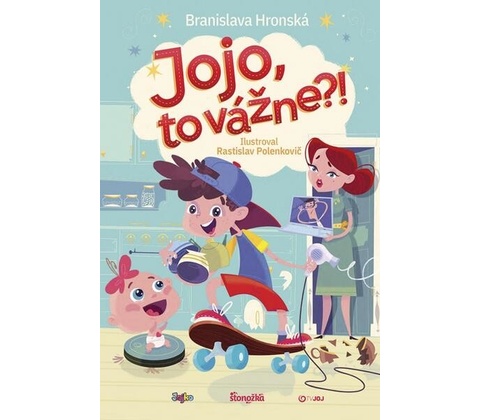 Jojo, to vážne?