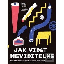 Jak vidět neviditelné