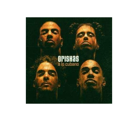 ORISHAS: A LO CUBANO CD