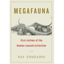 Megafauna Baz Edmeades