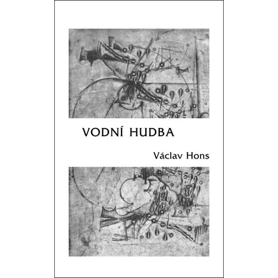 Václav Hons - Vodní hudba - Poema na motivy života a díla Georga Friedricha Händela