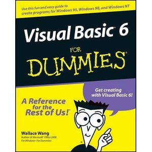 Visual Basic 6 for Dummies | Wallace Wang (ISBN: 9780764503702)