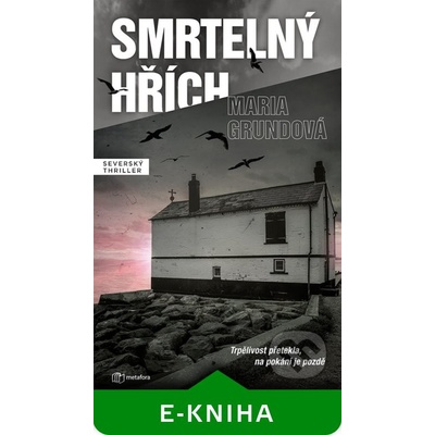Smrtelný hřích - Maria Grundová