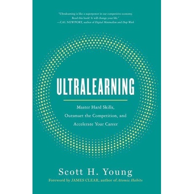 Ultralearning - Scott Young