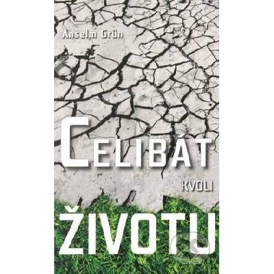 Celibát kvôli životu