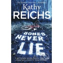 Bones Never Lie: Temperance Brennan 17 Kathy Reichs Kniha
