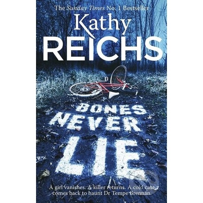 Bones Never Lie: Temperance Brennan 17 Kathy Reichs Kniha