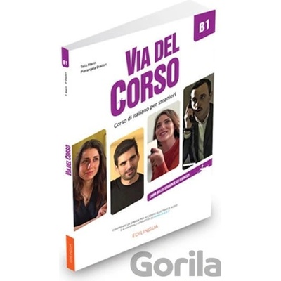 Via del Corso B1 Libro dello studente ed esercizi