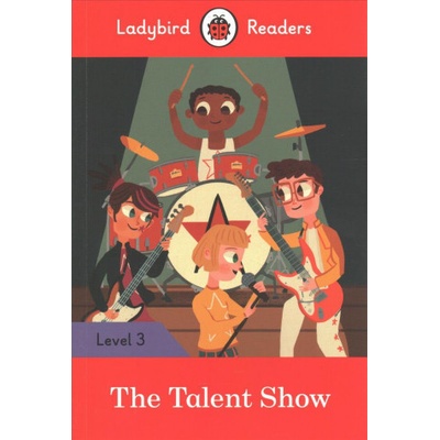 Talent Show - Ladybird Readers Level 3Paperback