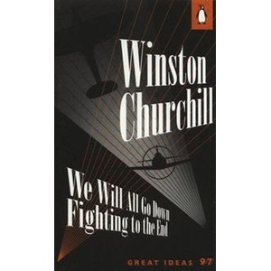 We Will All Go Down Fighting to the End (ISBN: 9780141192536)