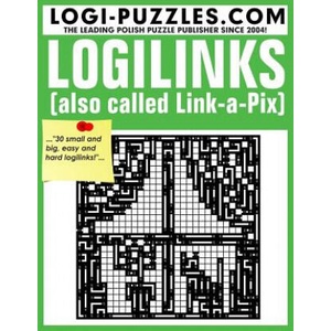 Logilinks: Also called Link-a-Pix | Logi Puzzles, Urszula Marciniak, Andrzej Baran (2015)