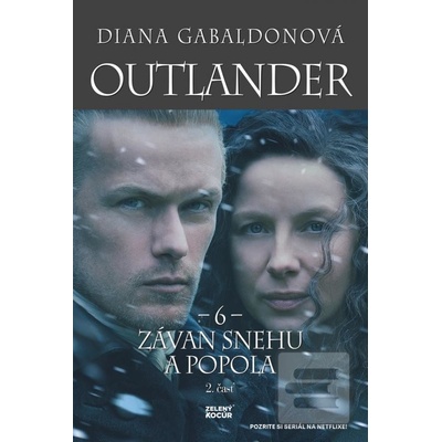 Outlander 6 - Závan snehu a popola - 2. časť