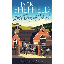 Last Day of School - Jack Sheffield