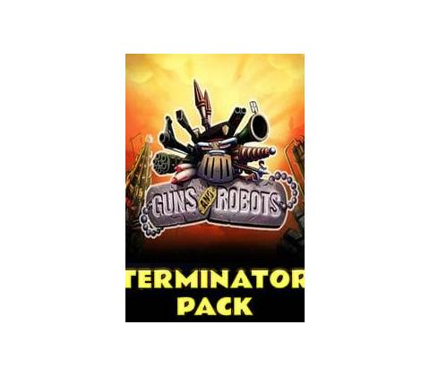 Guns and Robots - Terminator Pack