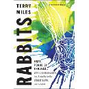 Knihy Rabbits - Terry Miles